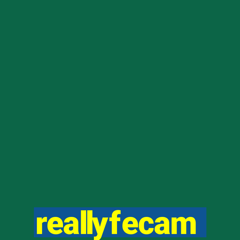 reallyfecam