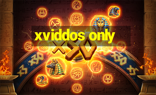 xviddos only