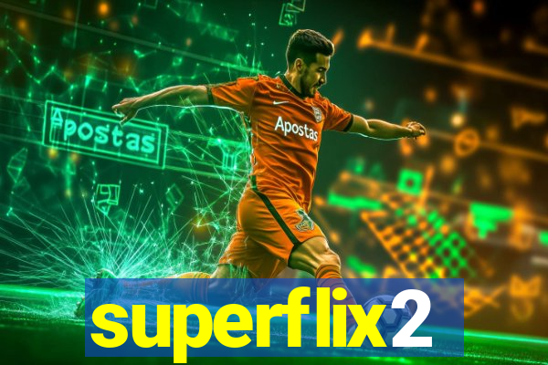 superflix2