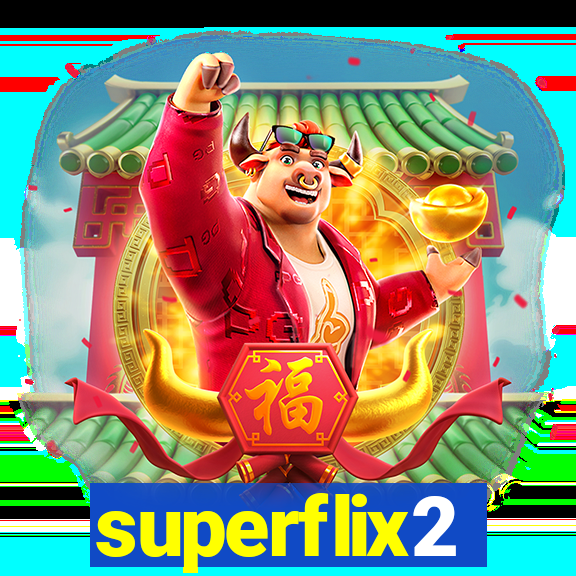 superflix2