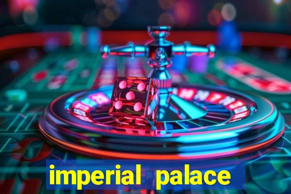 imperial palace casino vegas