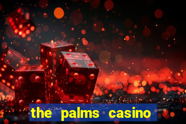 the palms casino resort las vegas nevada