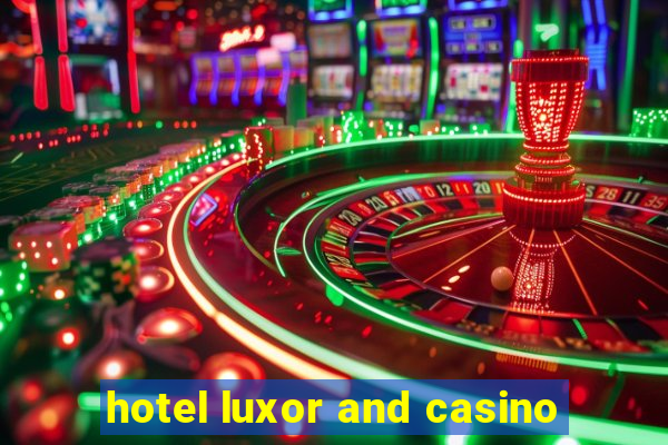 hotel luxor and casino