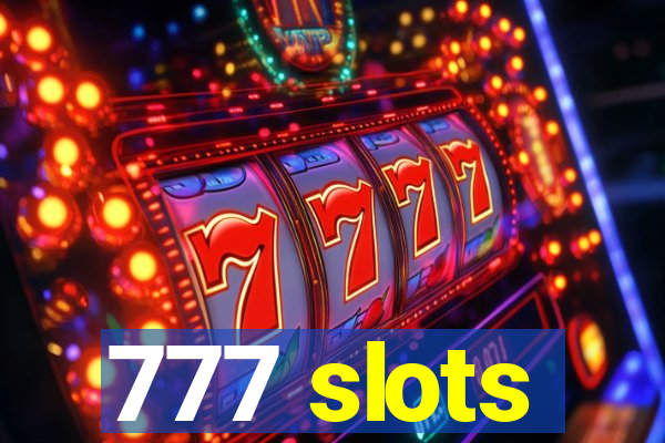 777 slots