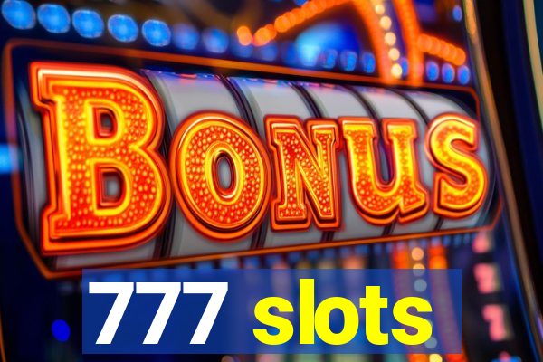 777 slots