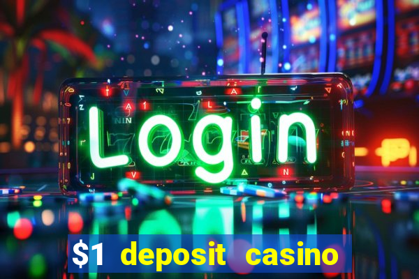 $1 deposit casino new zealand