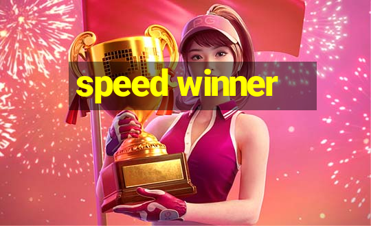 speed winner