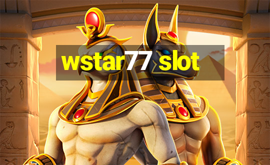 wstar77 slot