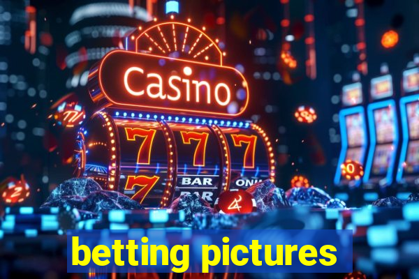 betting pictures