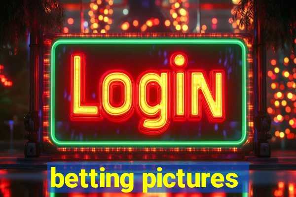 betting pictures