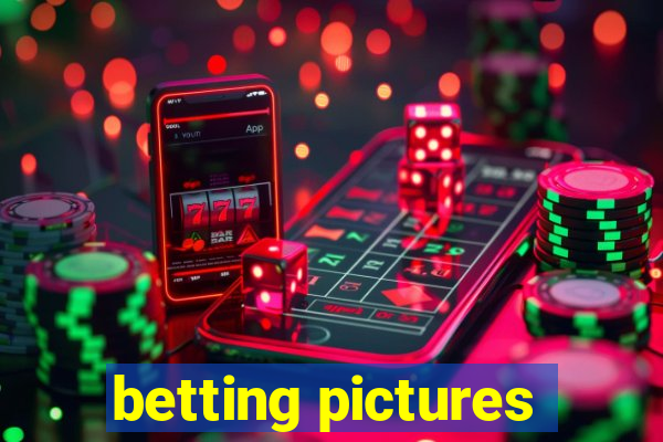 betting pictures