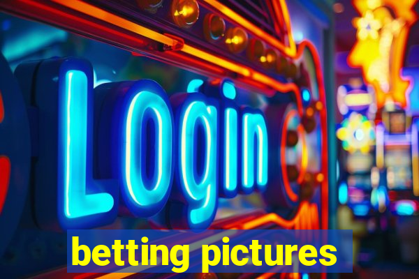 betting pictures