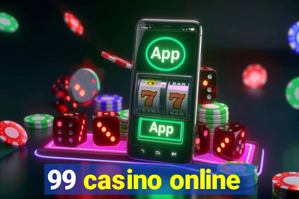 99 casino online