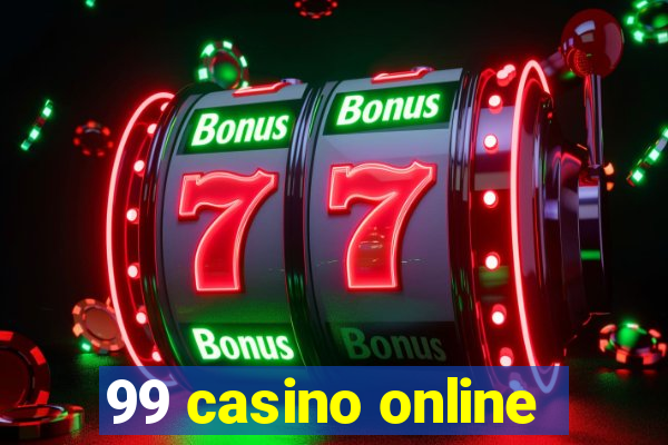 99 casino online