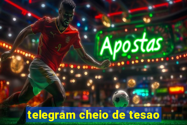 telegram cheio de tesao