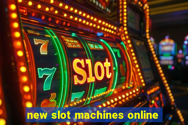 new slot machines online