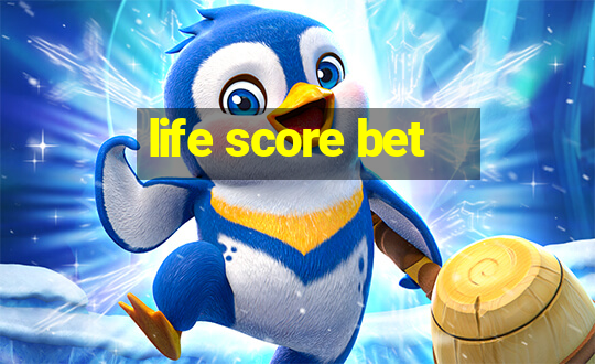 life score bet