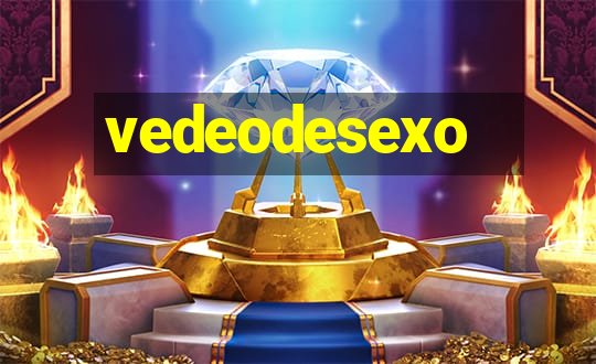 vedeodesexo