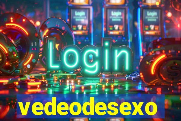 vedeodesexo