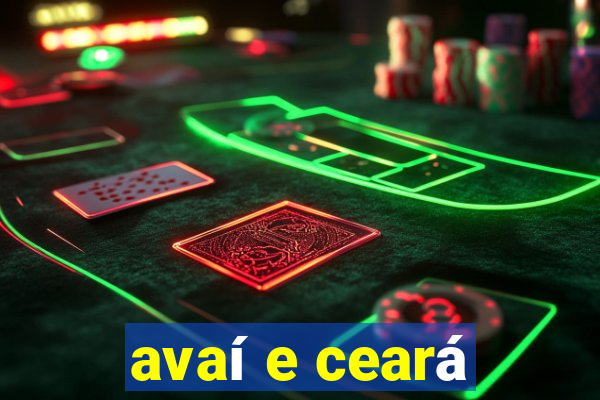 avaí e ceará