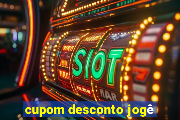 cupom desconto jogê