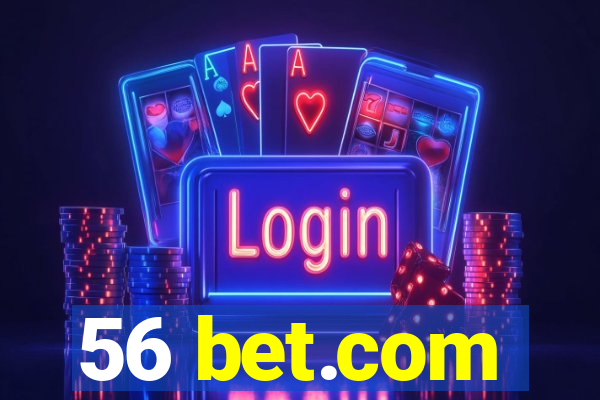 56 bet.com