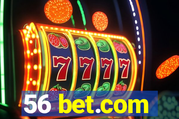 56 bet.com