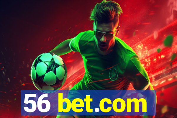 56 bet.com