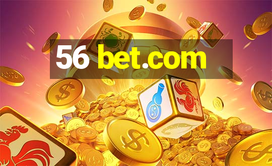 56 bet.com