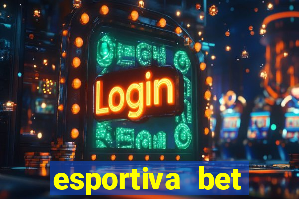 esportiva bet casino login