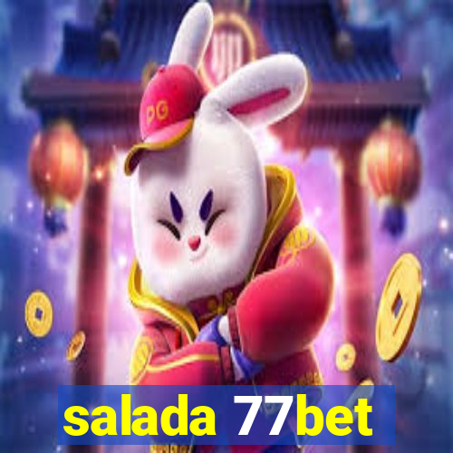 salada 77bet