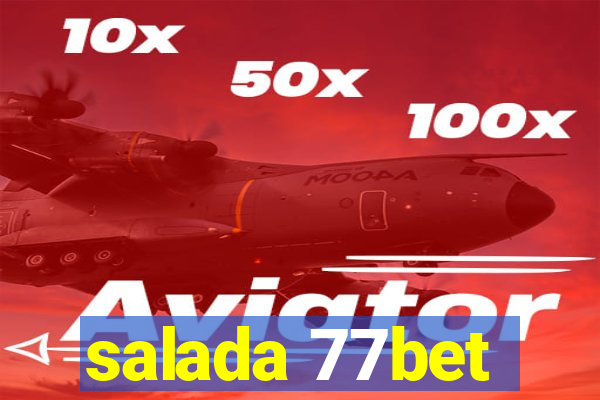 salada 77bet