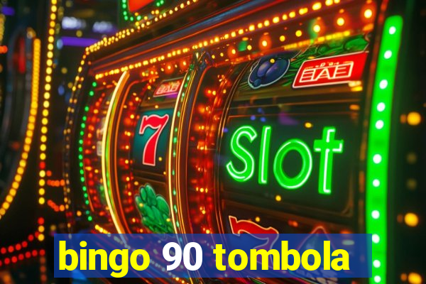 bingo 90 tombola