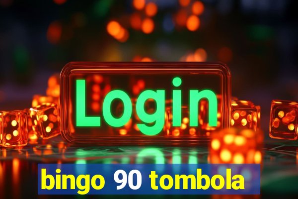 bingo 90 tombola