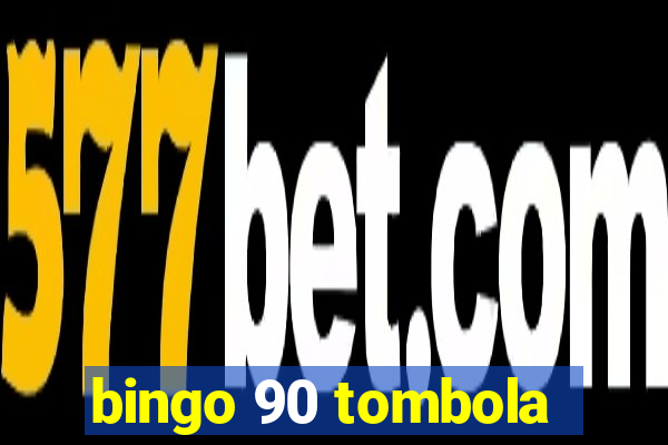 bingo 90 tombola