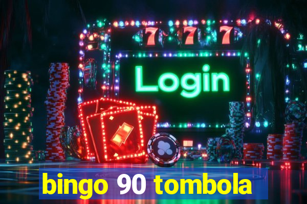 bingo 90 tombola