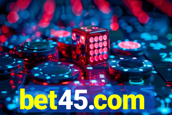 bet45.com