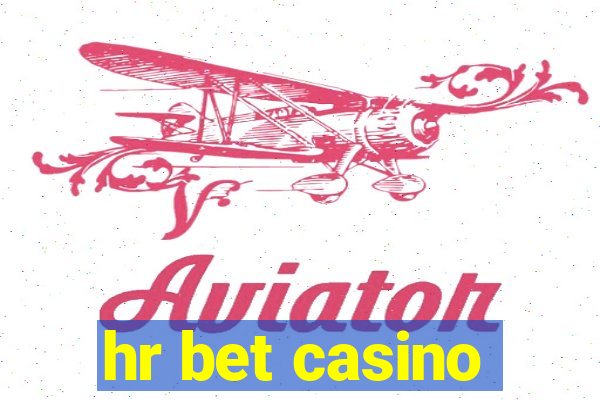 hr bet casino