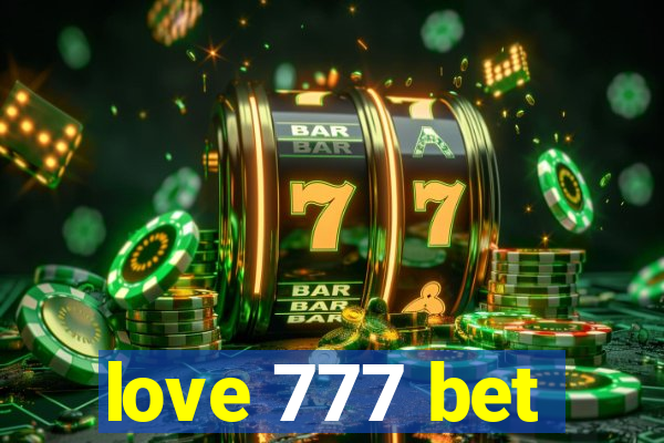 love 777 bet