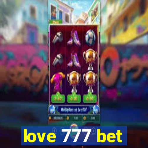 love 777 bet