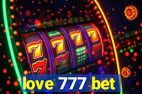 love 777 bet