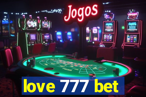 love 777 bet