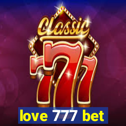 love 777 bet