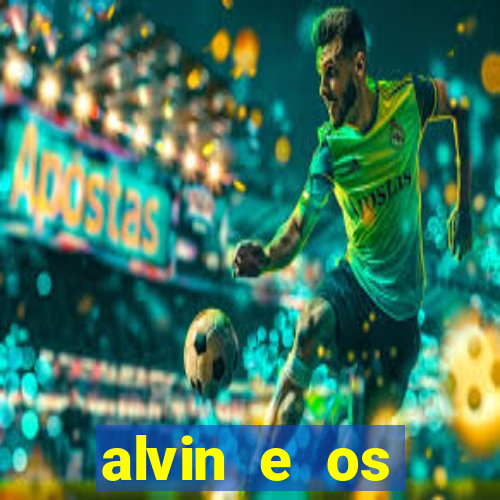 alvin e os esquilos 5