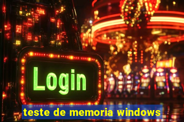 teste de memoria windows