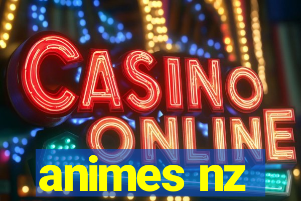 animes nz