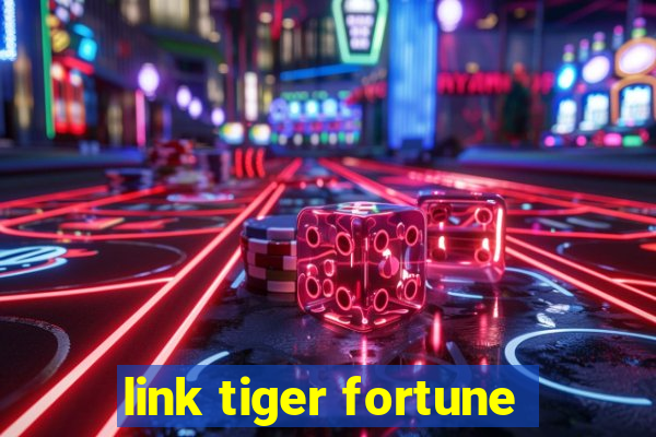 link tiger fortune