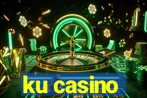 ku casino