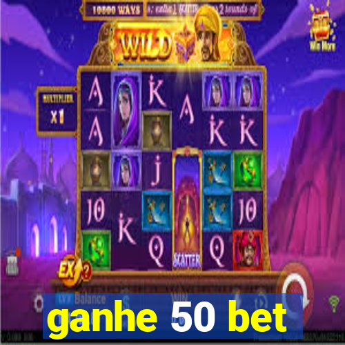 ganhe 50 bet