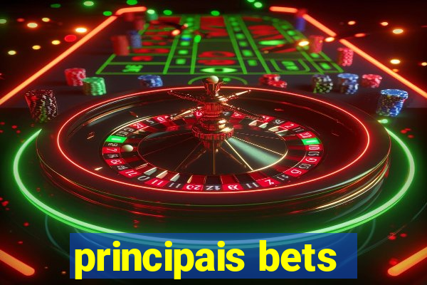 principais bets